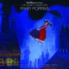 The Sherman Brothers, Julie Andrews, Dick Van Dyke & Irwin Kostal - Mary Poppins (Motion Picture Soundtrack) [Walt Disney Records: The Legacy Collection]